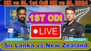 🔴 Live  SL vs NZ 1st ODI LIVE  Sri Lanka vs New Zealand 1st ODI Live Score amp Commentary  Nz vs Sl [upl. by Maurizio]