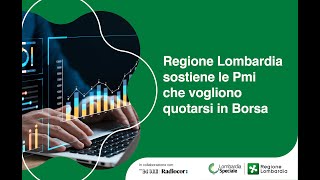 QUOTA LOMBARDIA per sostenere le Pmi del territorio che vogliono quotarsi in Borsa [upl. by Barcus460]