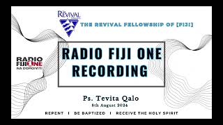 08th August 2024 Radio Fiji One  Ps Qalo [upl. by Fabyola267]