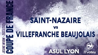 2024 CDF M18M  ST NAZAIRE vs VILLEFRANCHE  demie finale basse [upl. by Dirtsa]