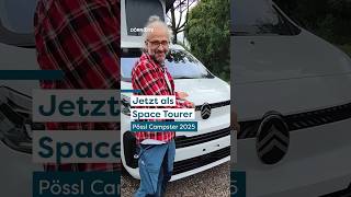 Neuer Campster 2025 auf dem Space Tourer 🔥 campervan vanlife pössl citroen van [upl. by Autry]