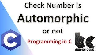 C Programming in Hindi Program to check whether a number is Automorphic or not  Bindas Code [upl. by Iosep787]