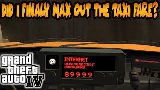 I still cant believe that this is what happened  Max Taxi Fare attempt GTA IV [upl. by Sewoll970]