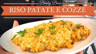 Riso Patate e Cozze  Bimby TM6  TM5 TM31  Thermomix [upl. by Malan]