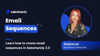 Saleshandy 30 🚀  How To Create Email Sequences in Saleshandy 30 📧 [upl. by Lupe659]