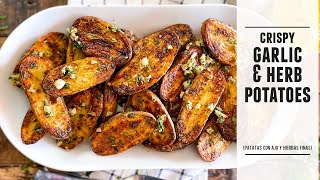 CRISPY Garlic amp Herb Potatoes  The ULTIMATE Roasted Potatoes Recipe [upl. by Shultz]