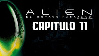 Audiolibro Alien el octavo pasajero  Capitulo Once [upl. by Redliw]