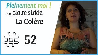 52 Atypique trop sensible  comment faire face à la colère qui nous ronge [upl. by Ahsieki545]