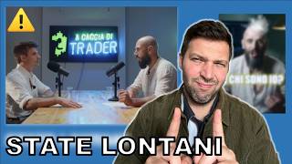 A CACCIA DI TRADER Luigi Balboni e Nicola Zamberlan puoi fidarti [upl. by Anahtor]