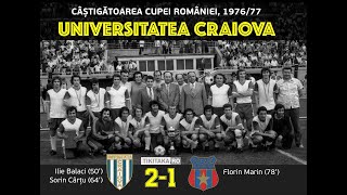 Finala Cupei Romaniei 1977 Universitatea Craiova 21 Steaua [upl. by Ojibbob]