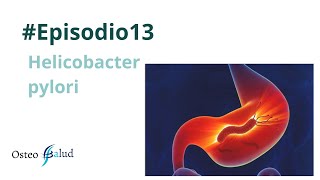 Episodio 13  Helicobacter pylori [upl. by Seys381]