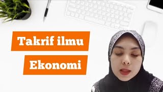 PART 1  Bab 1 Pengenalan kepada Ekonomi Maksud ilmu ekonomi I Ekonomi Tingkatan 4 [upl. by Anaujat300]