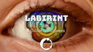 Ian  Labirint  prodgambino [upl. by Eilerua]