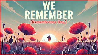 We Remember  Remembrance Day Song for Kids  Honoring Heroes [upl. by Borek]