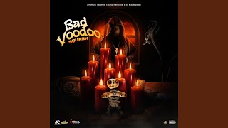 Bad Voodoo [upl. by Gaudet]