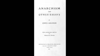 Anarchism and Other Essays by Emma Goldman [upl. by Aniram]