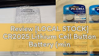 Review LOCAL STOCK CR2025 Lithium Cell Button Battery min 10 Pieces [upl. by Oinotnas725]