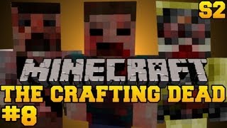 Minecraft The Crafting Dead  Lets Play  Episode 8 The Walking DeadDayZ Mod S2 [upl. by Margherita332]