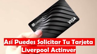 Liverpool Nueva Tarjeta De Débito VISA Que Te Da Rendimientos  Así Puedes Solicitarla  ACTINVER [upl. by Neeka]