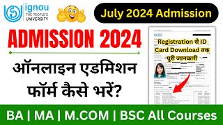 IGNOU Admission Form Fill Up Online 2024  IGNOU Admission 2024 July Session Last DateODL amp Online [upl. by Jehiel]