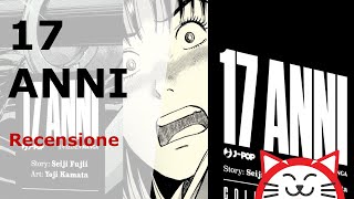 Un nuovo manga per JPop 17 ANNI  Recensione  AnimeClick [upl. by Semaj]