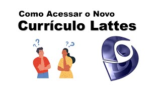 Como Acessar o Novo Currículo Lattes  TUTORIAL [upl. by Ytima]