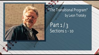 quotThe Transitional Programquot  Trotsky  part 1 of 3 [upl. by Hilaria]