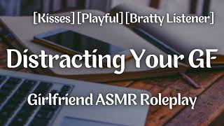 Attempting To Distract F4A Brat Listener Kisses Banter Gentle Girlfriend ASMR Roleplay [upl. by Pratt]