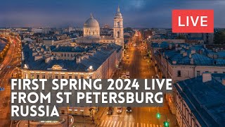 Saturday Night in UNBELIEVABLE St Petersburg Russia The First Spring 2024 LIVE [upl. by Laurentium19]