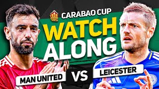 MANCHESTER UNITED vs LEICESTER CITY Live Watchalong [upl. by Anerak194]