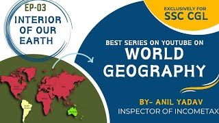 Interior of our Earth World geography series lecture 3 geography ssccgl ssc railways ntpc [upl. by Lynnett]