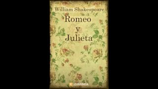 ROMEO Y JULIETA  AUDIOLIBRO  COMPLETO [upl. by Enirehtak]