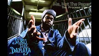 Jeru The Damaja Me Not The Papers remix The Process Remix [upl. by Atineg]