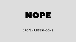 NOPE episode 1 Broken Underhooks [upl. by Vita]