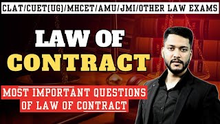 Legal Reasoning  Law of Contract  MOST IMPORTANT QUESTIONS OF LAW OF CONTRACT  CLAT 2025  CUET [upl. by Nolie]