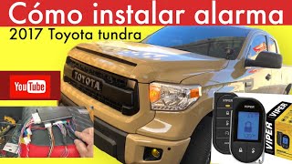 ￼ Cómo instalar alarma viper 5706v y module DBALL D￼B3 2017 Toyota Tundra [upl. by Mauralia]