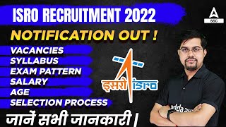 ISRO Recruitment 2022  ISRO Vacancies Syllabus Exam Pattern Salary Age  Full Details [upl. by Claiborn]