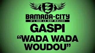 GASPI 8211 WADA WADA WOUDOU bamada city 3 [upl. by Odie]