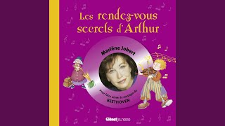 Les rendezvous secrets dArthur  Pt 06 [upl. by Maggee]