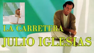 Julio Iglesias  La Carretera Breve reseña Álbum 1995 [upl. by Traver862]