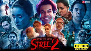 Stree 2 Full Movie  Shraddha Kapoor Rajkummar Rao Pankaj Tripathi Akshay K  HD Facts and Review [upl. by Gerti]