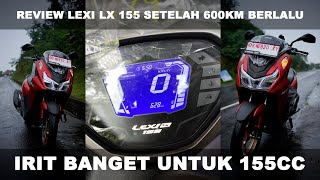 600KM Terlewati APAKAH ADA PROBLEM  REVIEW YAMAHA LEXI LX 155 TIPE S [upl. by Lamek]