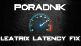 Leatrix Latency Fix Poradnik [upl. by Annaek620]