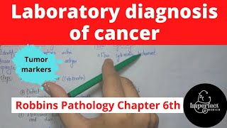 Laboratory Diagnosis of CancerTumor MarkersRobbins Pathology chapter 6pathologyrobbinsneoplasia [upl. by Oira]