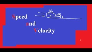 Basic Physics Calculating Speed and Velocity Explained [upl. by Ahsiekin]