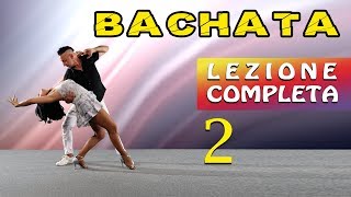 ►BACHATA ►TUTORIAL LIV BASE  LEZ 2  ISCRIVITI AL CANALE ► DANCE TV [upl. by Eiroc]