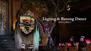 LEGONG amp BARONG DANCE presented by Sadha Budaya Troupe  Ubud Palace [upl. by Notneuq]