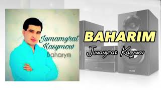 Jumamyrat Kasymov  Baharym music version [upl. by Elaine104]