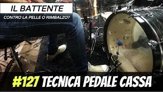 Tecnica Pedale Cassa Come Usare il Battente 127 [upl. by Zetnauq]