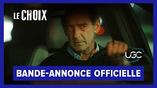 Le Choix  Bandeannonce officielle  UGC Distribution [upl. by Avan]